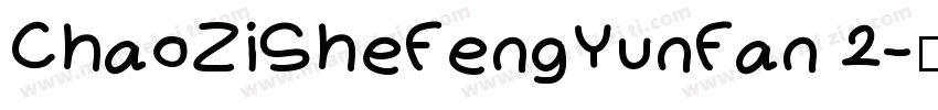 ChaoZiSheFengYunFan 2字体转换